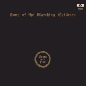 Lp - Earth And Fire - Song Of The Marching Children
