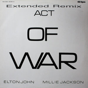 Maxi - Elton John / Millie Jackson - Act Of War (Extended Remix)