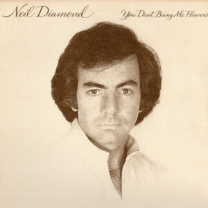 Lp - Neil Diamond - You Don't Bring Me Flowers