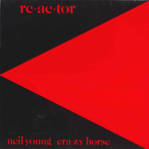 Lp - Neil Young & Crazy Horse - Reactor